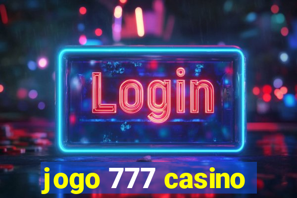 jogo 777 casino