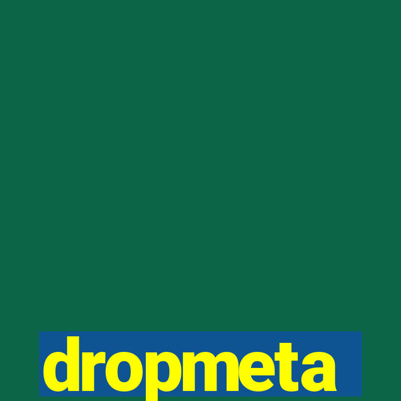 dropmeta