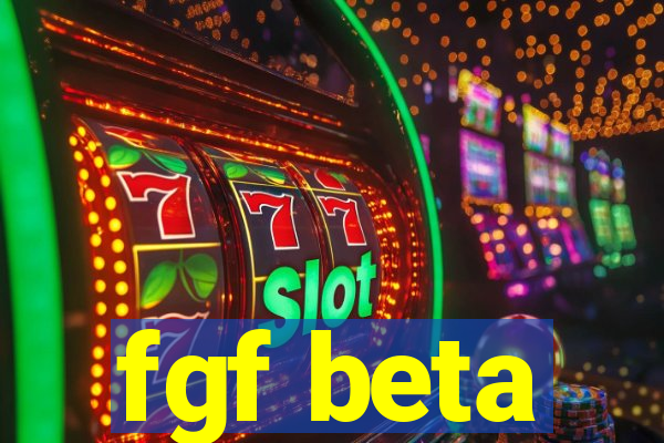 fgf beta