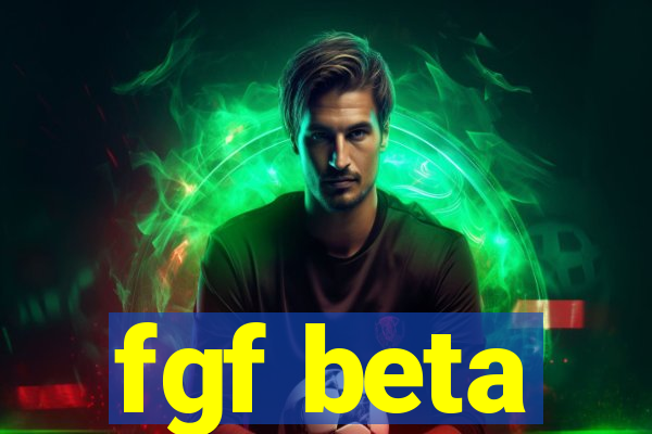 fgf beta