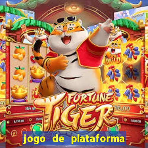 jogo de plataforma que ganha dinheiro