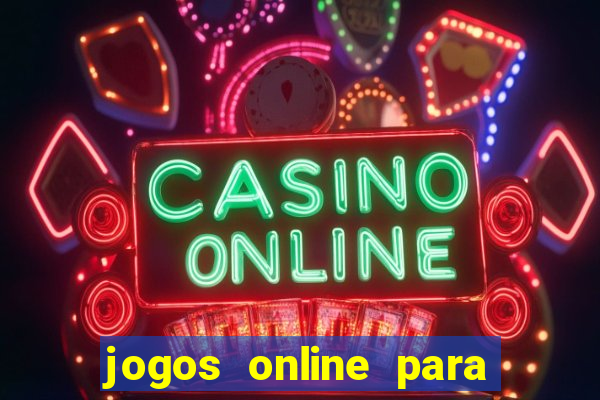 jogos online para ganhar dinheiro de verdade sem depositar