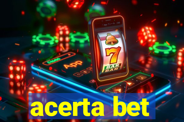 acerta bet