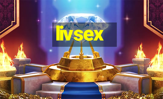 livsex