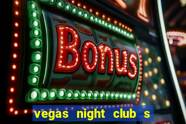 vegas night club s o louren o do sul