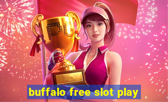 buffalo free slot play