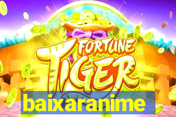 baixaranime