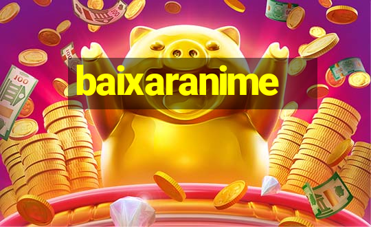 baixaranime