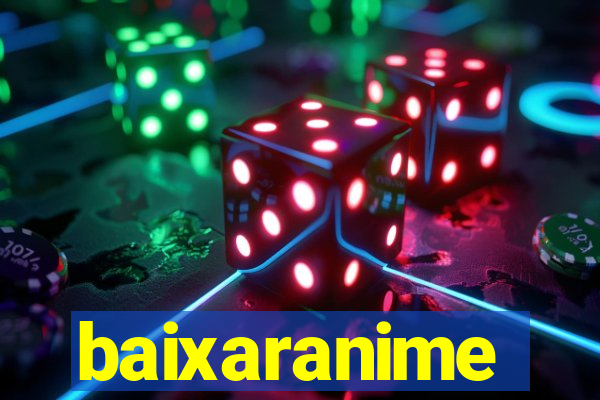 baixaranime