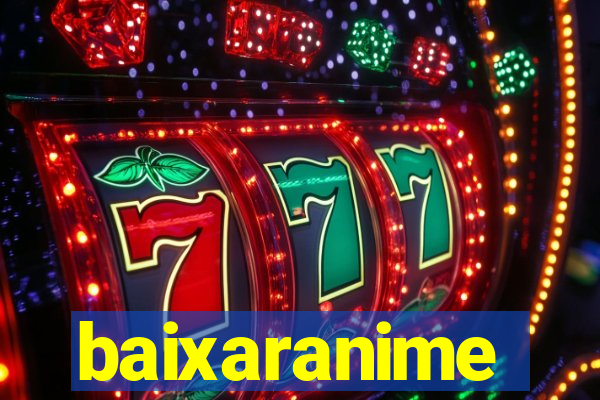 baixaranime