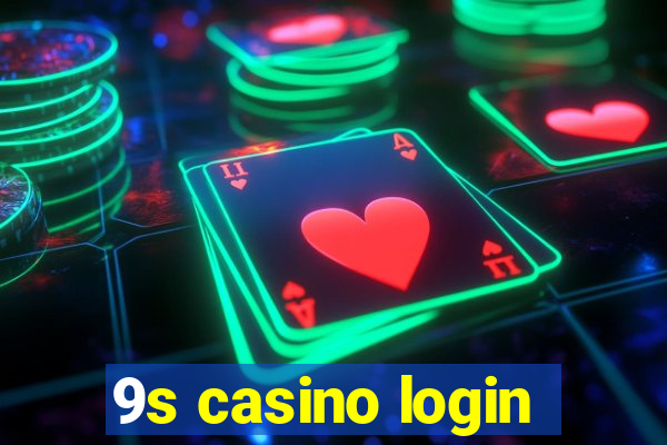 9s casino login