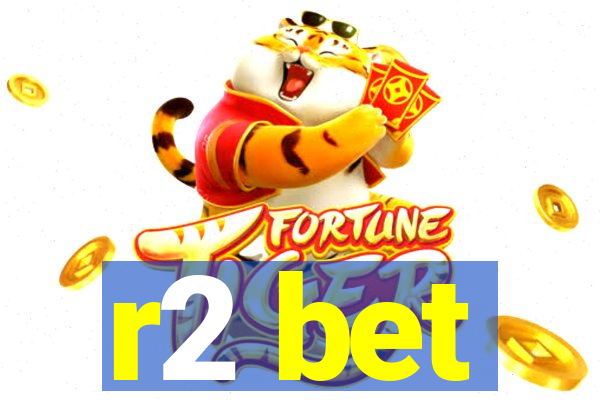 r2 bet