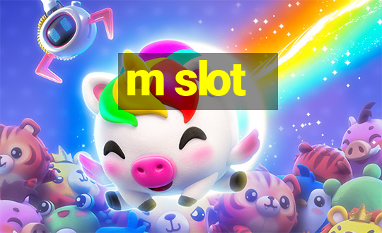 m slot