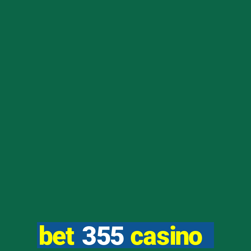 bet 355 casino