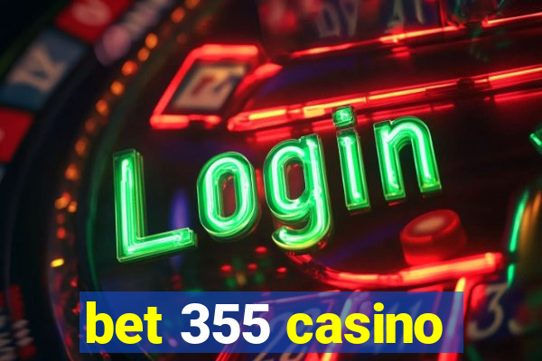 bet 355 casino