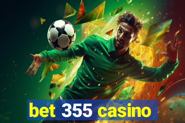 bet 355 casino