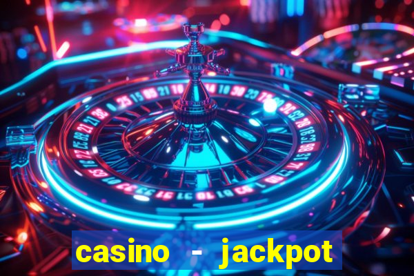 casino - jackpot hot game