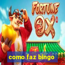 como faz bingo