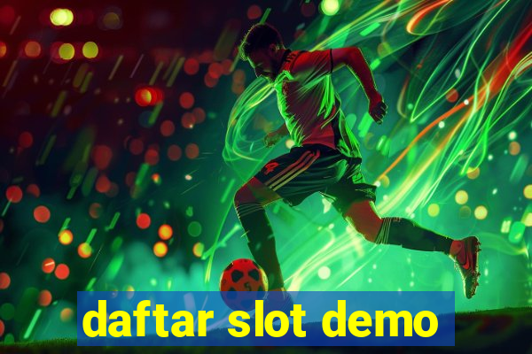 daftar slot demo