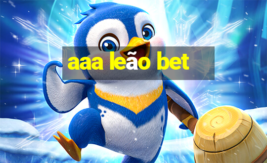 aaa leão bet