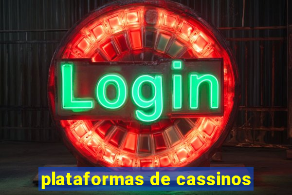 plataformas de cassinos