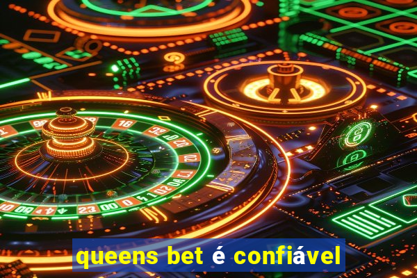 queens bet é confiável