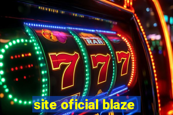 site oficial blaze