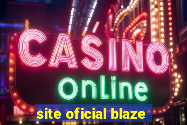 site oficial blaze