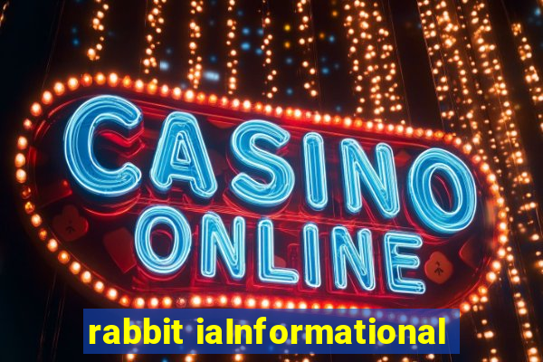 rabbit iaInformational