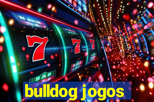 bulldog jogos