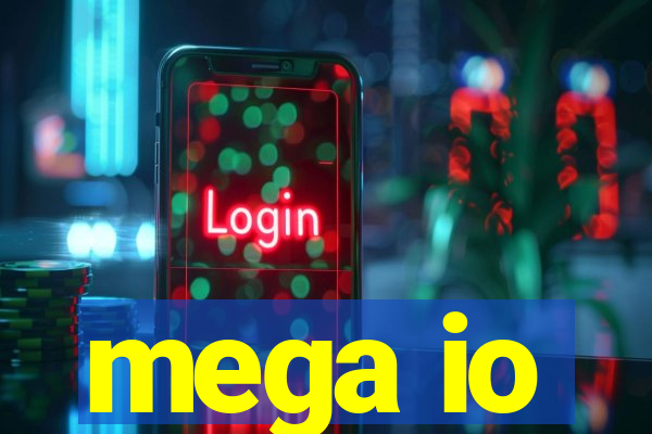 mega io