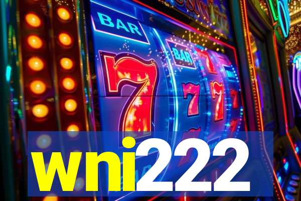 wni222