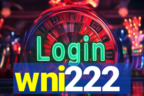 wni222