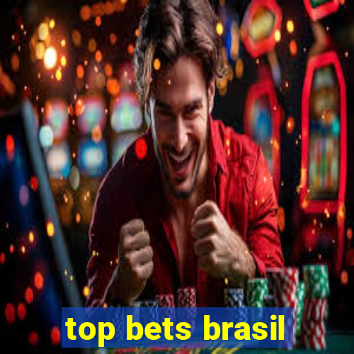 top bets brasil