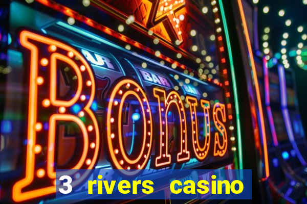 3 rivers casino florence or