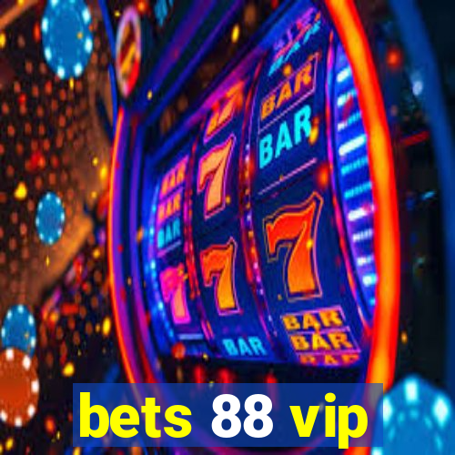 bets 88 vip