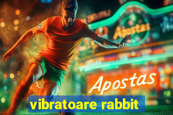 vibratoare rabbit