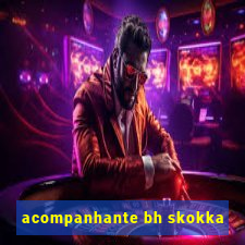 acompanhante bh skokka