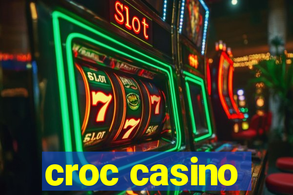 croc casino