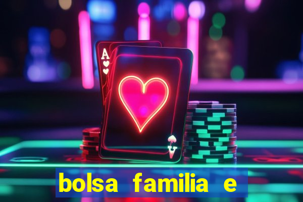 bolsa familia e jogo do tigrinho