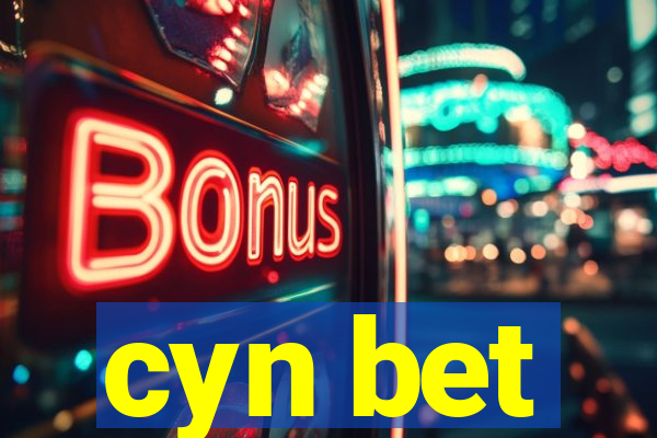 cyn bet