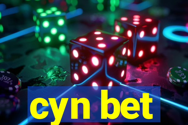 cyn bet