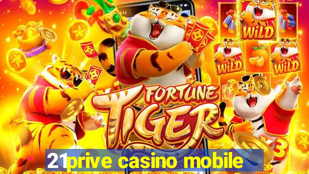 21prive casino mobile