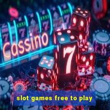 slot games free to play