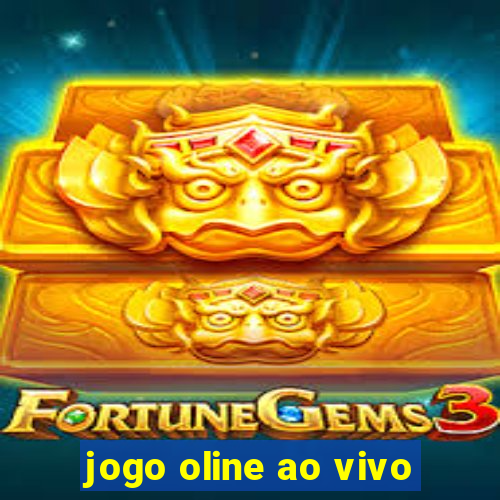 jogo oline ao vivo