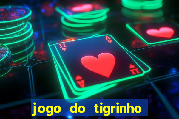 jogo do tigrinho com 1 real