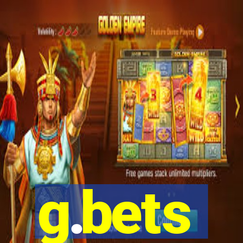 g.bets