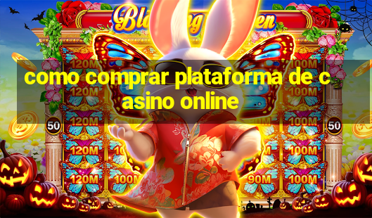 como comprar plataforma de casino online