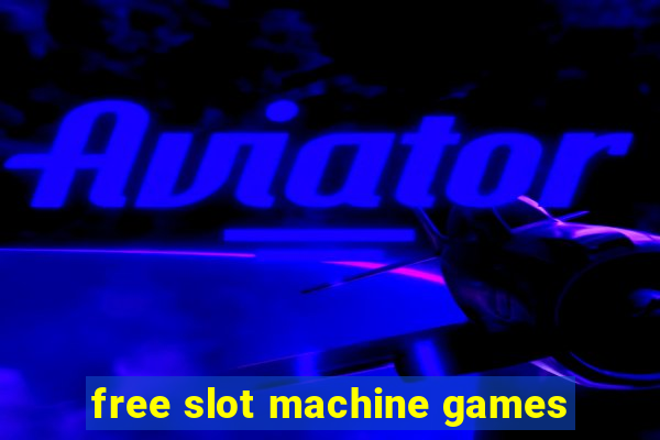 free slot machine games