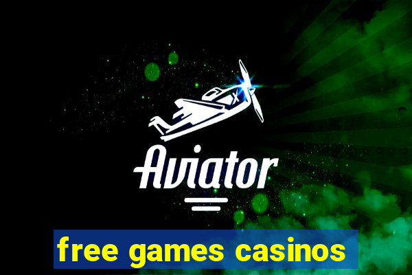 free games casinos